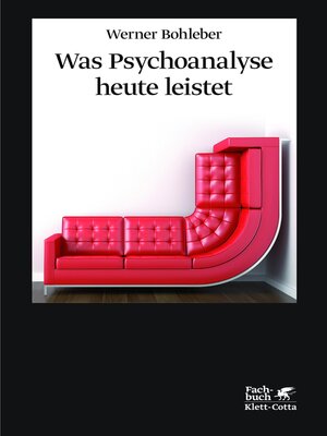 cover image of Was Psychoanalyse heute leistet